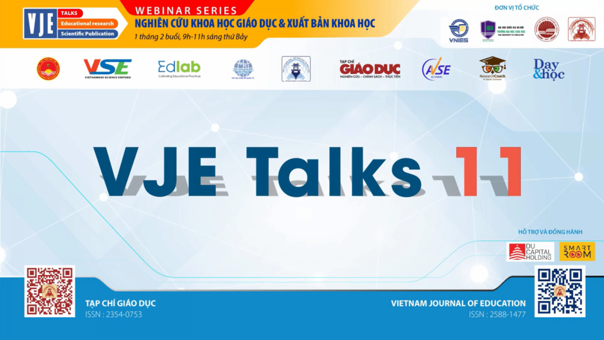 VJE Talks 11| KĨ THUẬT VÀ KINH NGHIỆM TÌM TẠP CHÍ PHÙ HỢP ĐỂ GỬI BÀI BÁO (LĨNH VỰC KHGD)