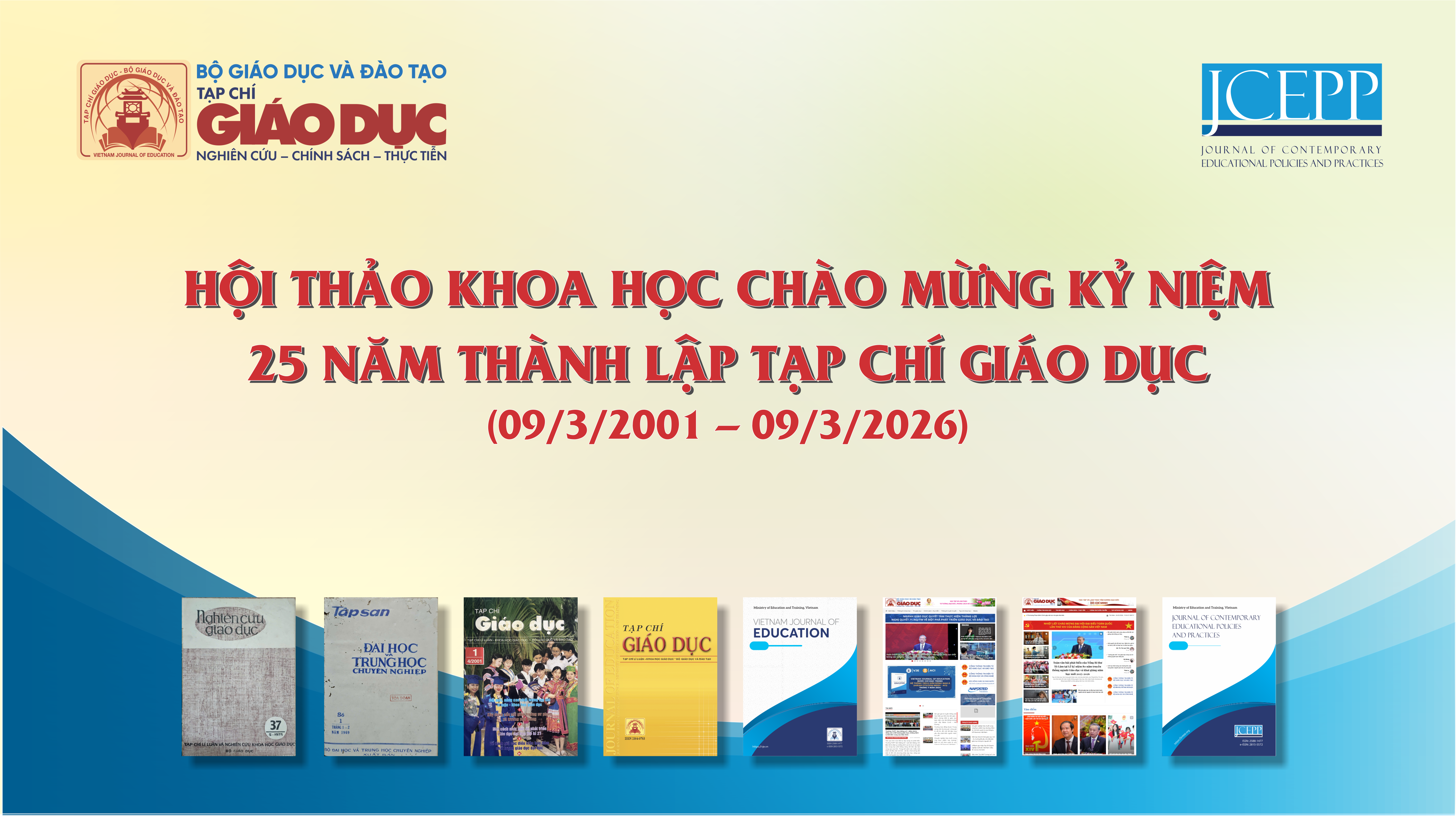 Thông báo về việc tổ chức Hội thảo khoa học chào mừng Kỷ niệm 25 năm thành lập Tạp chí Giáo dục (09/3/2001-09/3/2026)