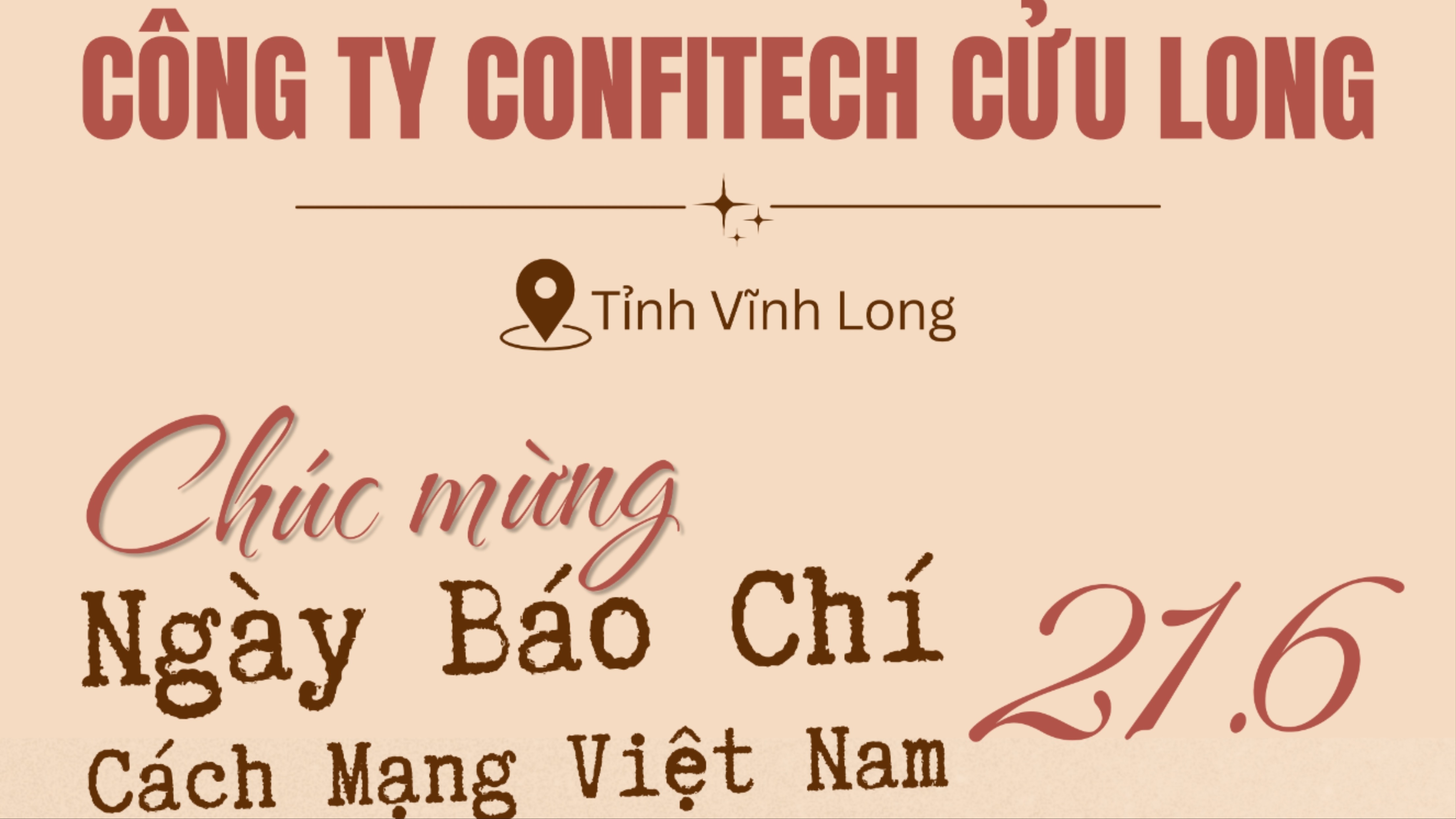 CÔNG TY CONFITECH CỬU LONG CHÚC MỪNG NGÀY BÁO CHÍ CÁCH MẠNG VIỆT NAM 21/6