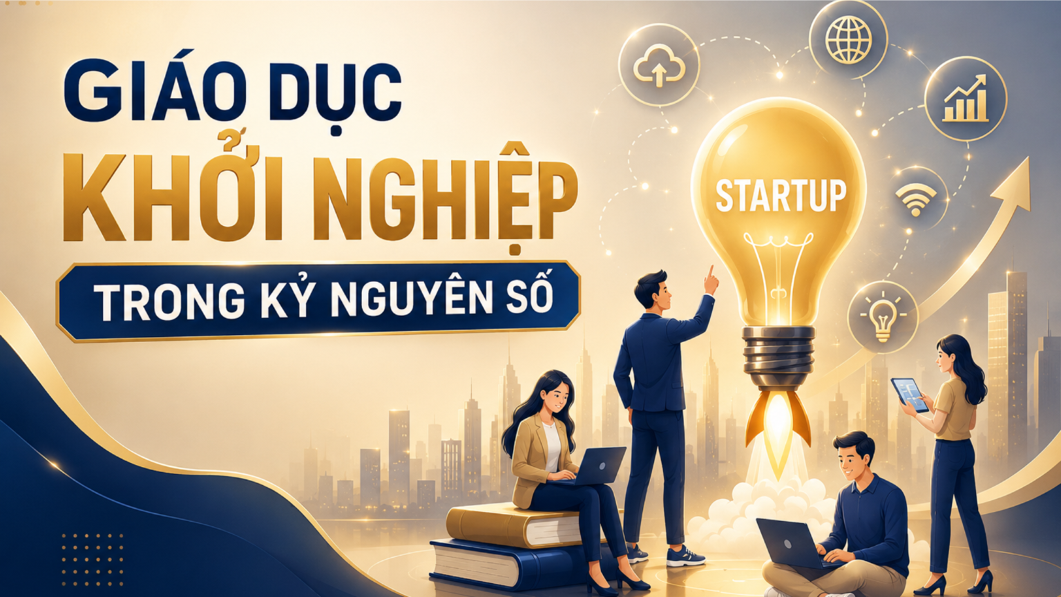 Giáo dục khởi nghiệp trong kỷ nguyên số