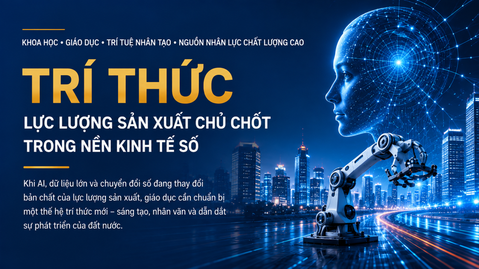 Trí thức - lực lượng chủ chốt trong nền kinh tế số và những yêu cầu đổi mới giáo dục