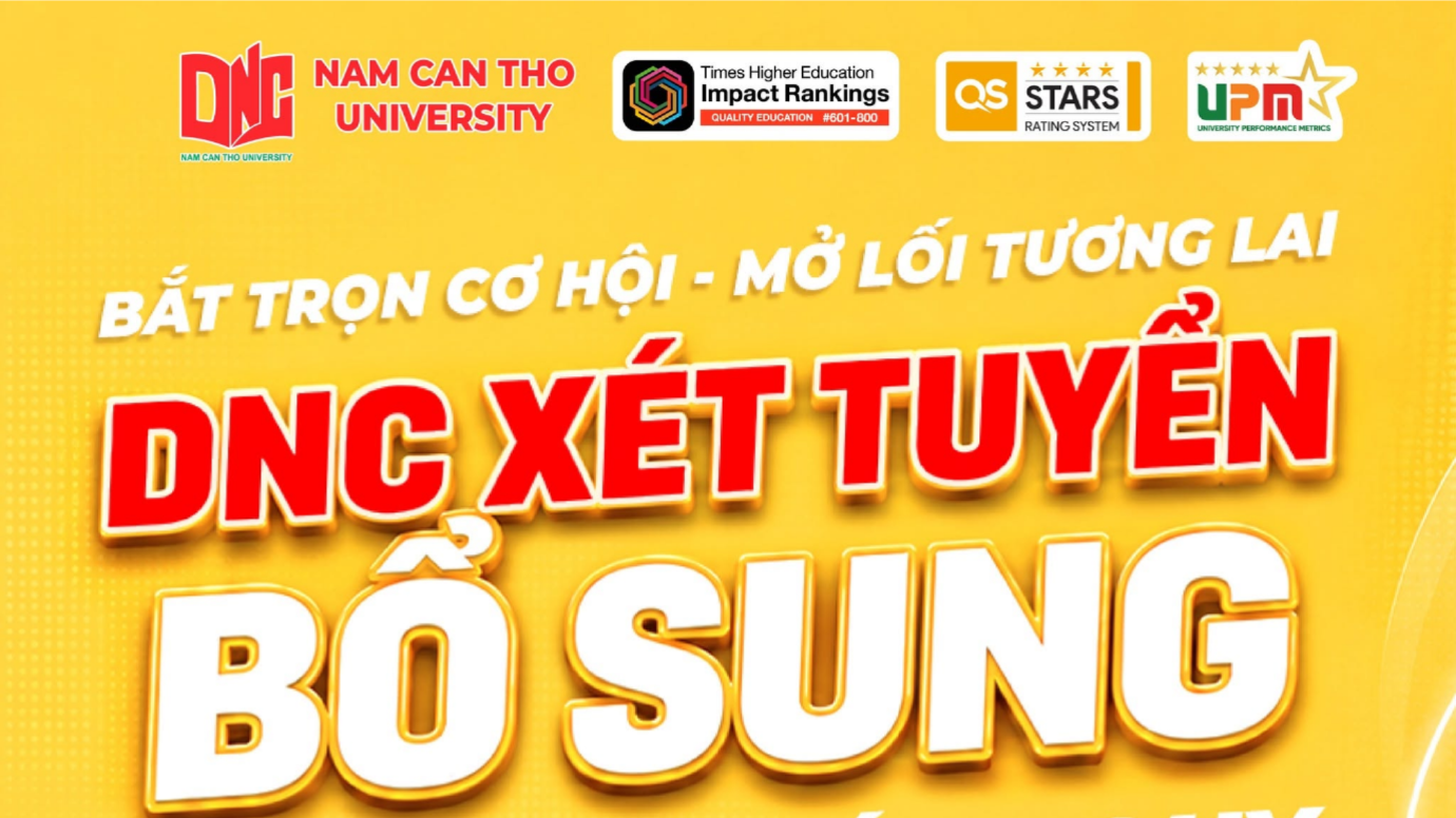 Trường Đại học Nam Cần Thơ thông báo nhận hồ sơ xét tuyển bổ sung năm 2026
