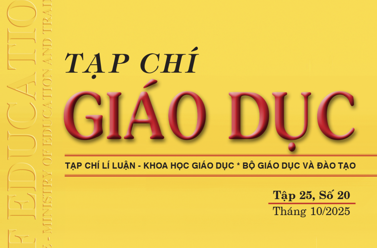 Tạp chí Giáo dục xuất bản Tập 25, Số 20 (tháng 10/2025)