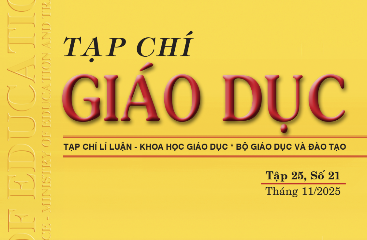 Tạp chí Giáo dục xuất bản Tập 25, Số 21 (tháng 11/2025)